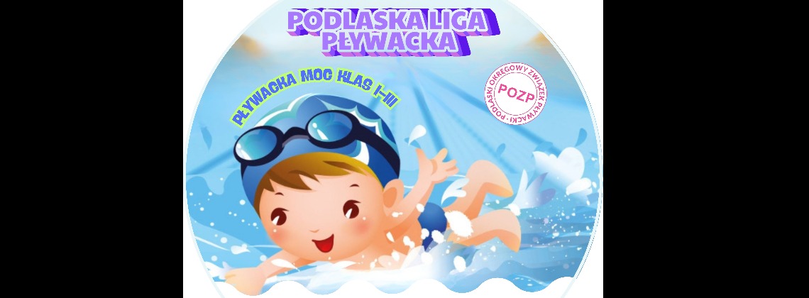 PODLASKA LIGA PŁYWACKA II edycja- Pływacka Moc Klas I-III - cover