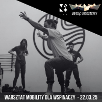 WARSZTATY MOBILITY DLA WSPINACZY
