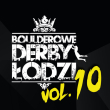 Boulderowe Derby Łodzi Vol.10