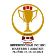 SUPERPUCHAR POLSKI MASTERS I AMATOR PŁOŃSK 2024