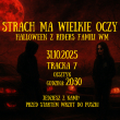 Strach ma wielkie oczy