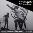 WARSZTATY MOBILITY DLA WSPINACZY 